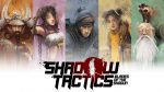 Shadow Tactics: Blades of the Shogun выйдет на PS4 28 июля