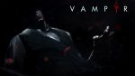 Vampyr выйдет в ноябре