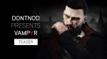 Dontnod выпустит четырехсерийный вебсериал по Vampyr